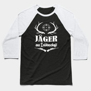 Jäger aus Leidenschaft Baseball T-Shirt